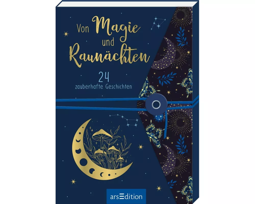Von Magie und Raunächten. 24 zauberhafte Geschichten