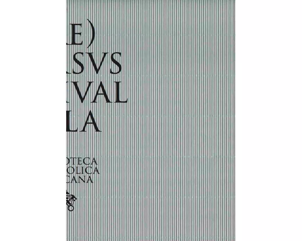 (RE)VERSVS. Reuse and Redemption in the Patrimony of the Vatican Library and in the Art of Sidival Fila