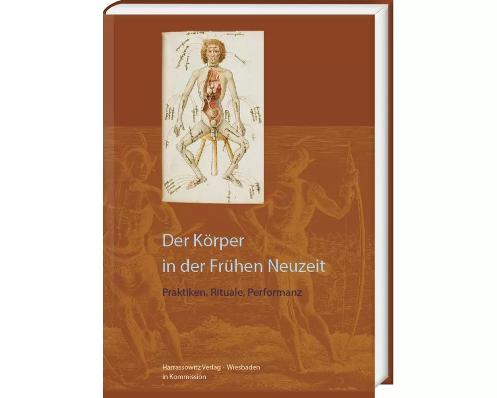 Der Körper in der Frühen Neuzeit