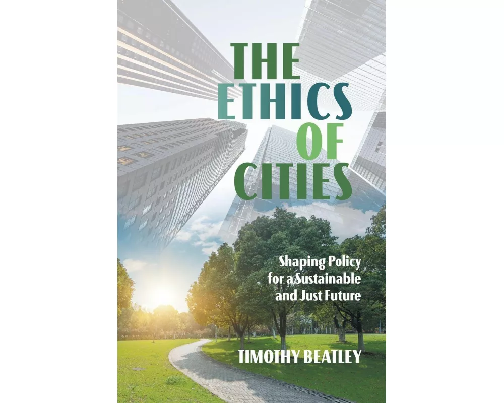 The Ethics of Cities