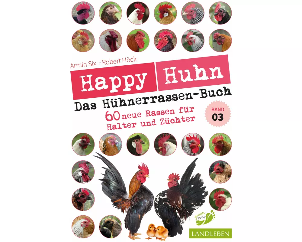 Happy Huhn – Das Hühnerrassenbuch, Band 3