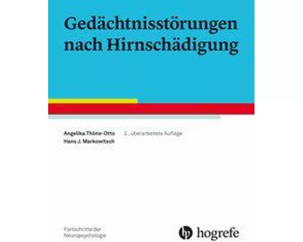 Gedächtnisstörungen nach Hirnschädigung