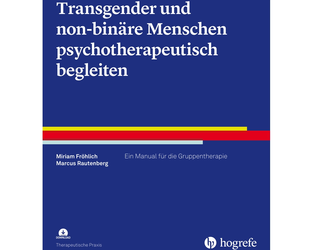 Transgender und non-binäre Menschen psychotherapeutisch begleiten