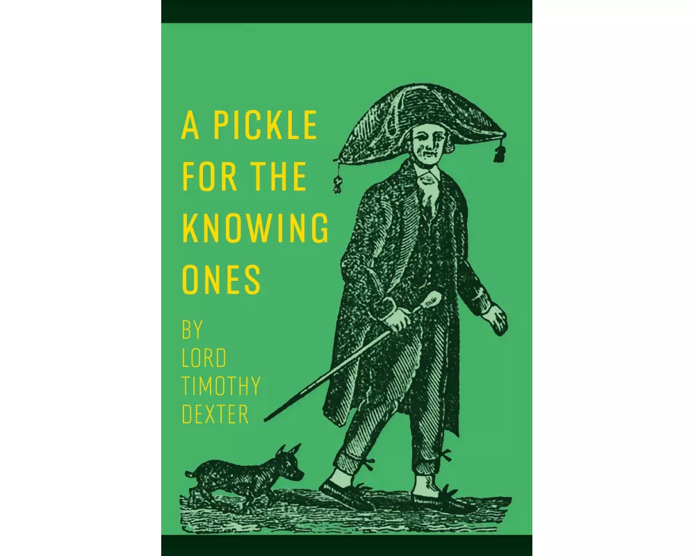 A Pickle for the Knowing Ones