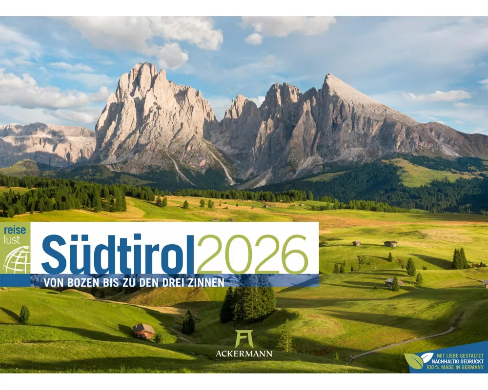 Südtirol ReiseLust Kalender 2026 | von Bozen bis zu den drei Zinnen