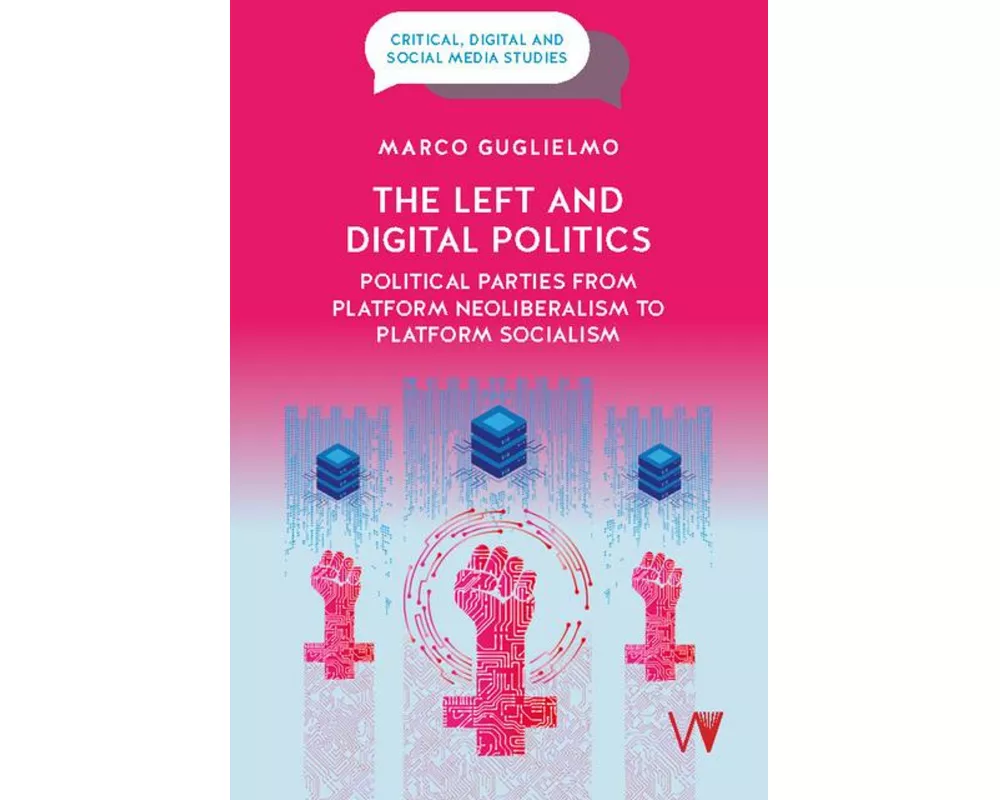 The Left and Digital Politics