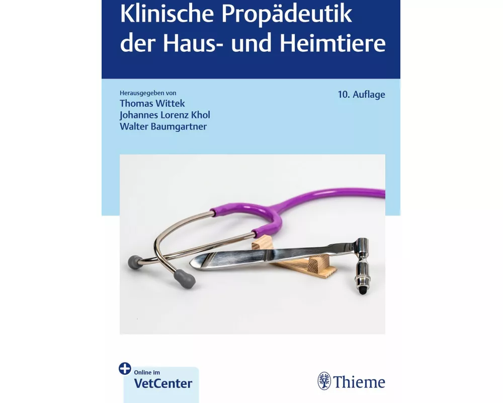 Klinische Propädeutik der Haus- und Heimtiere