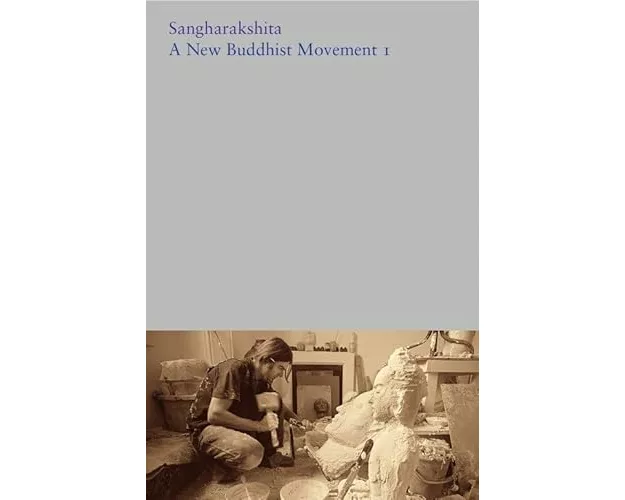 A New Buddhist Movement I