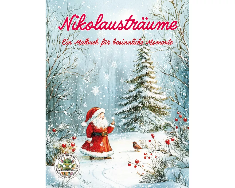 Nikolausträume - Ein Malbuch für besinnliche Momente