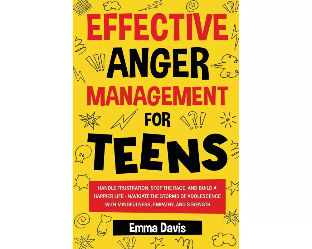 Effective Anger Management For Teens