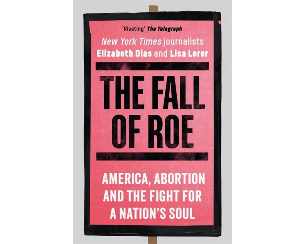 The Fall of Roe