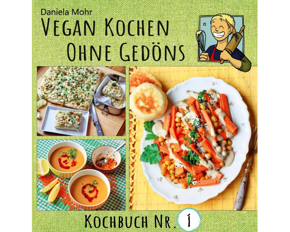Vegan Kochen ohne Gedöns