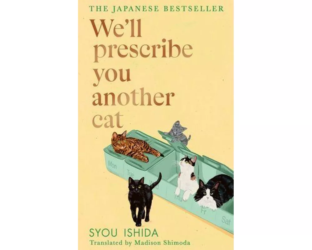 We'll Prescribe You Another Cat