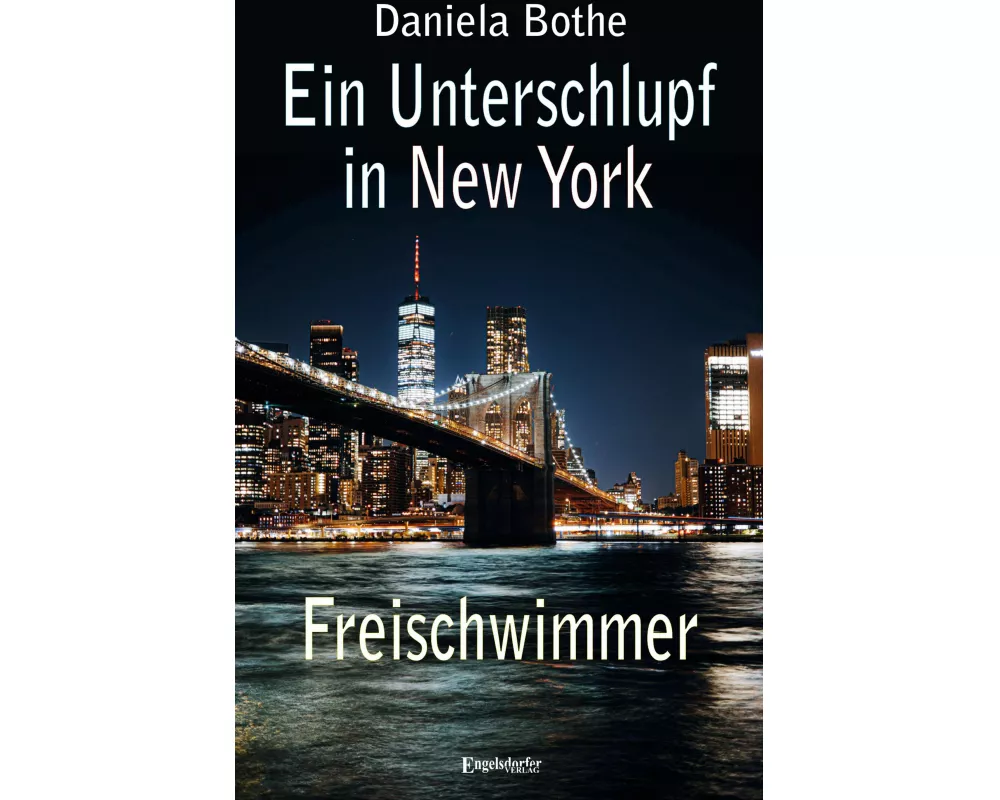 Ein Unterschlupf in New York - Freischwimmer