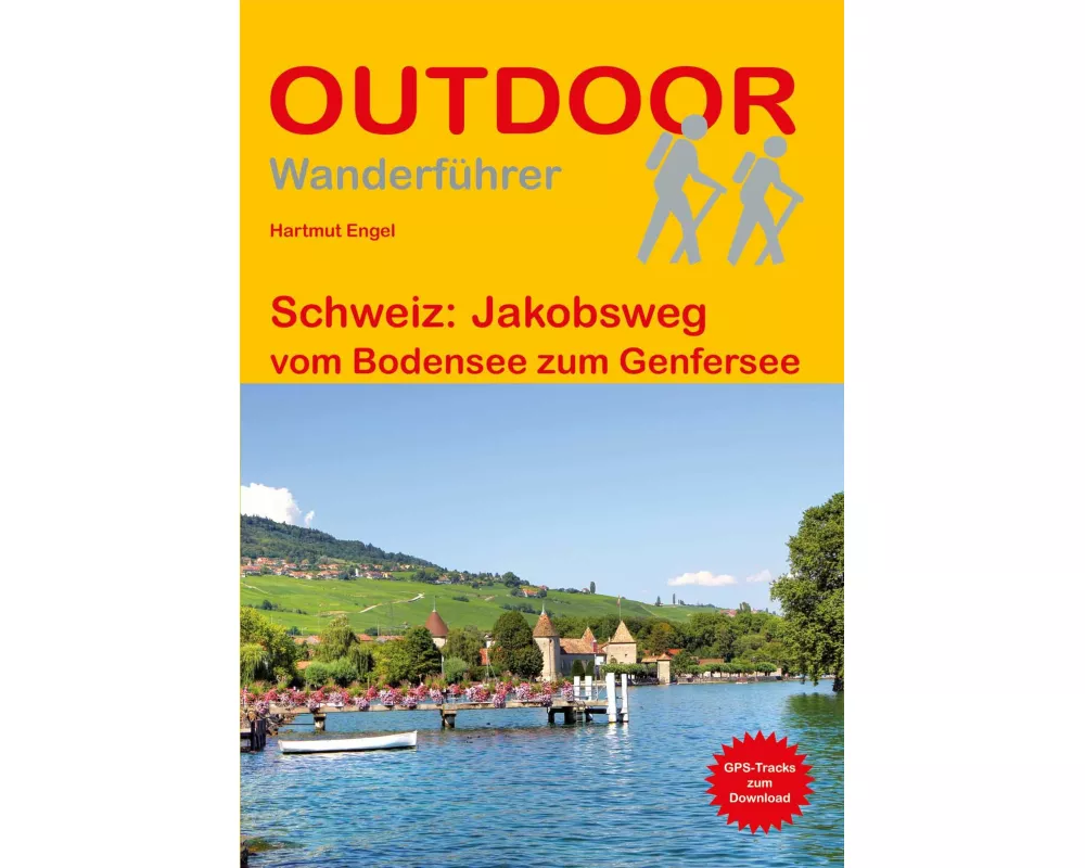 Schweiz: Jakobsweg vom Bodensee zum Genfersee