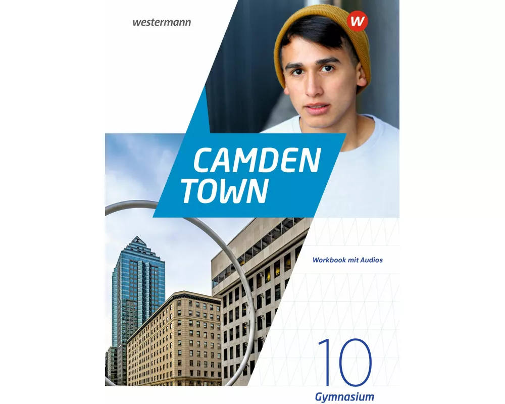 Camden Town 10. Workbook 10 mit Audios und interaktiven Übungen. Allgemeine Ausgabe 2020 für Gymnasien