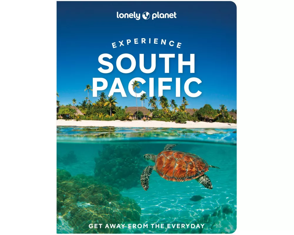 Lonely Planet Experience South Pacific