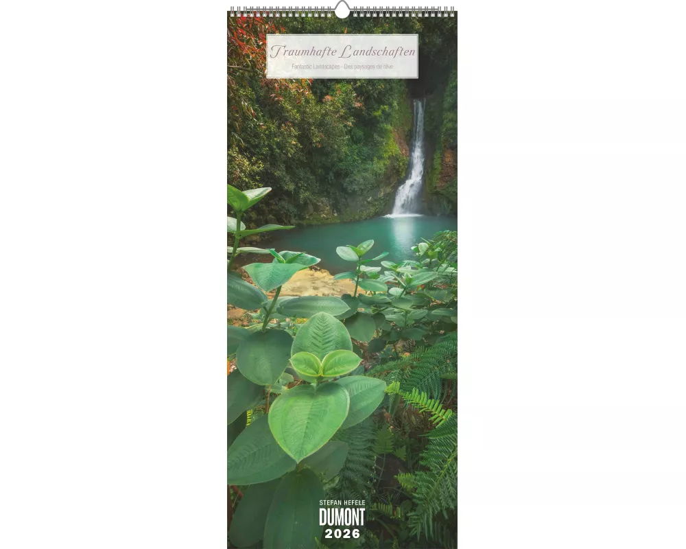 DUMONT - Traumhafte Landschaften 2026 – Wandkalender 30 x 70 cm mit 12 eindrucksvollen Naturaufnahmen von Stefan Hefele, Hochformat-Kalender mit Feier