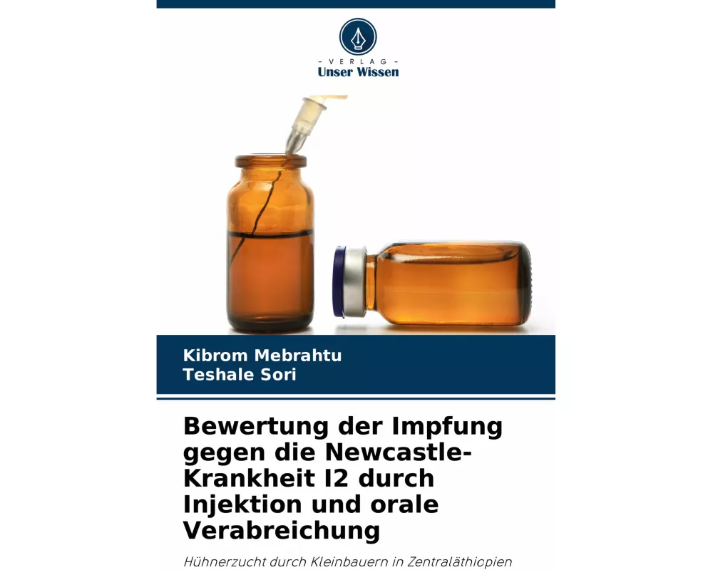 Bewertung der Impfung gegen die Newcastle-Krankheit I2 durch Injektion und orale Verabreichung