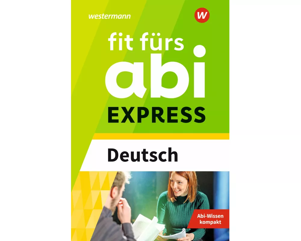 Fit fürs Abi Express. Deutsch