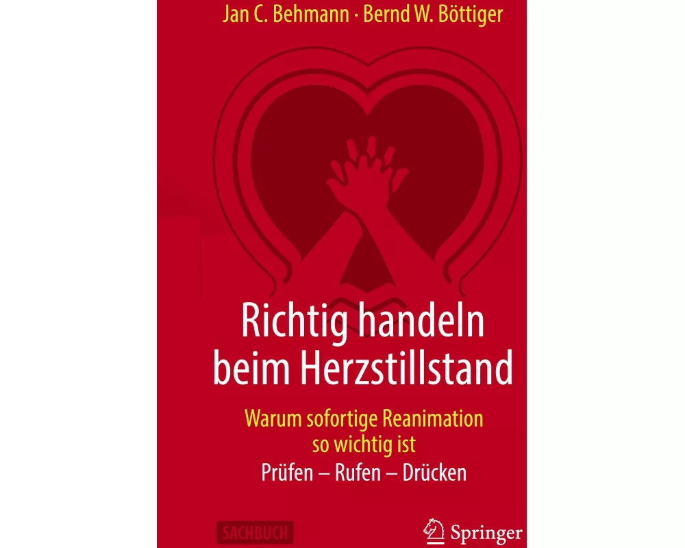 Richtig handeln beim Herzstillstand - Warum sofortige Reanimation so wichtig ist