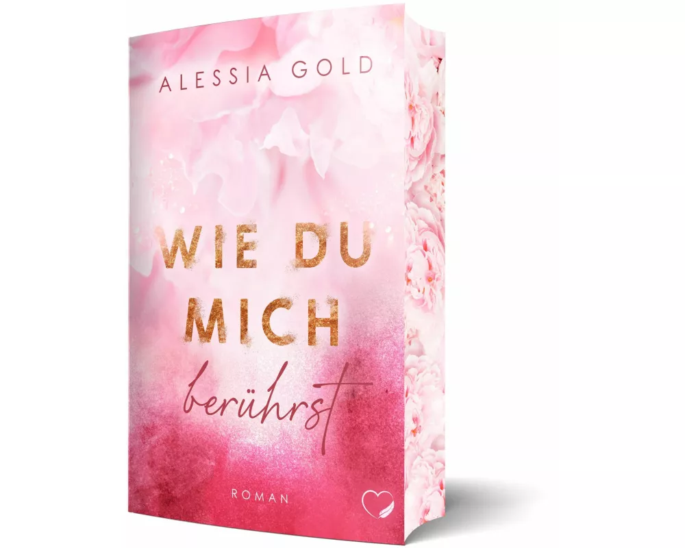 Wie du mich berührst