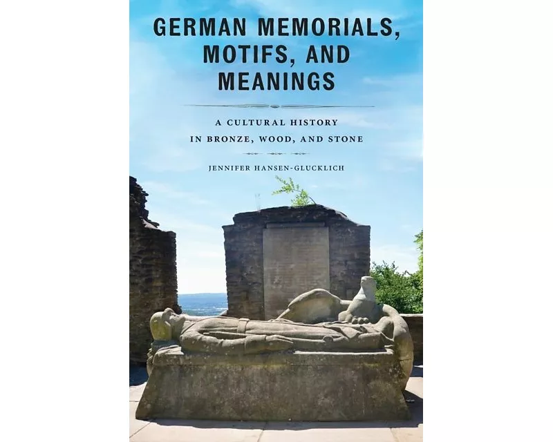 German Memorials, Motifs, and Meanings