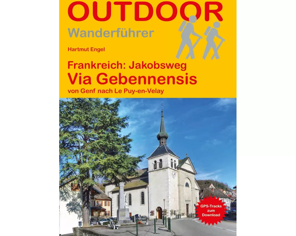 Frankreich: Jakobsweg Via Gebennensis von Genf nach Le Puy-en-Velay