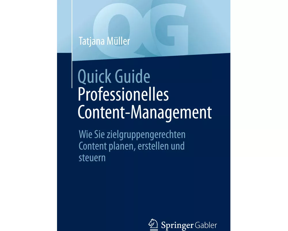 Quick Guide Professionelles Content-Management