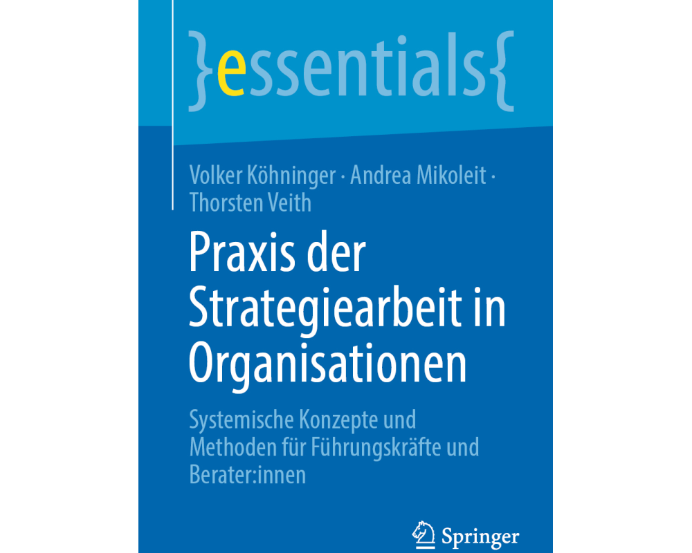 Praxis der Strategiearbeit in Organisationen