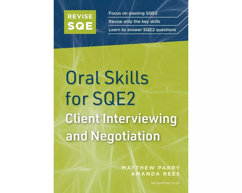 Revise SQE Oral Skills for SQE2: Client Interviewing and Negotiation
