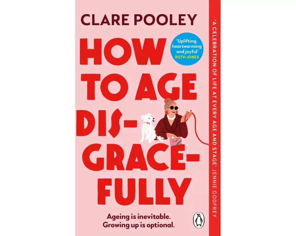 How to Age Disgracefully