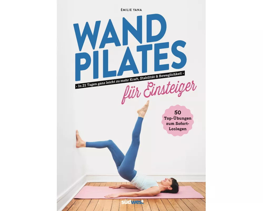 Wand Pilates für Einsteiger