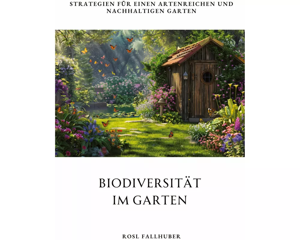Biodiversität im Garten