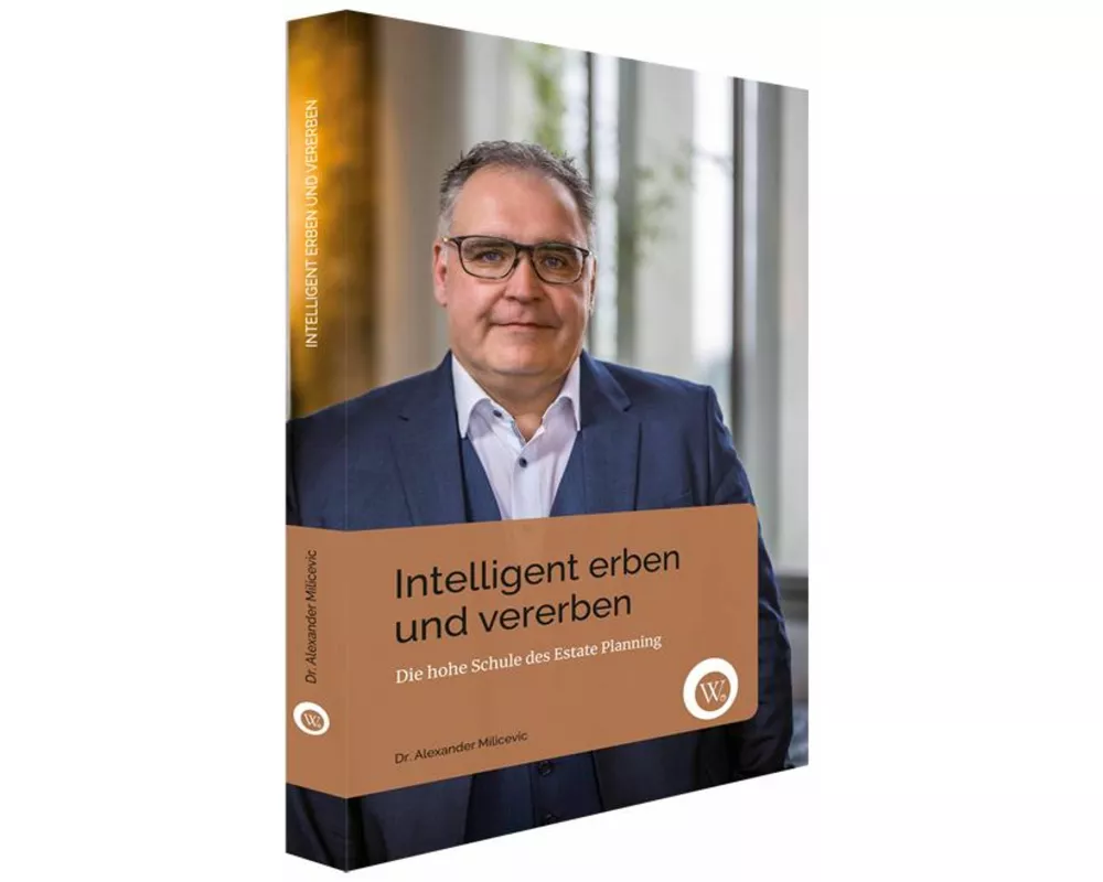 Intelligent Erben und Vererben