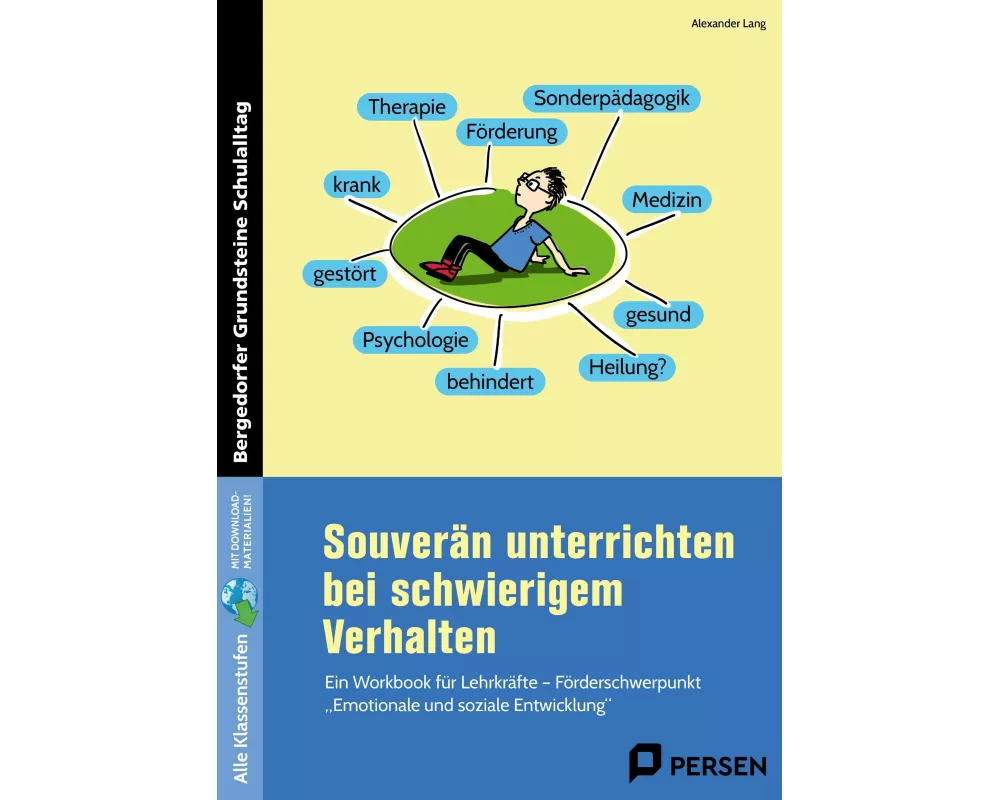 Souverän unterrichten bei schwierigem Verhalten