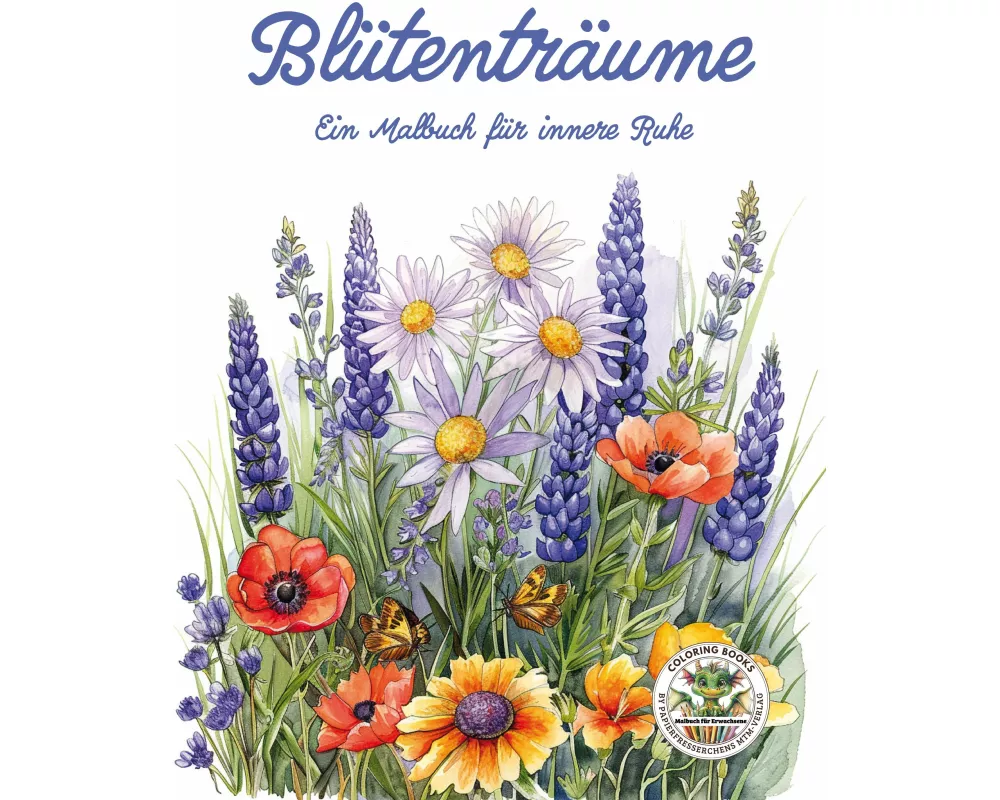 Blütenträume - Ein Malbuch für innere Ruhe