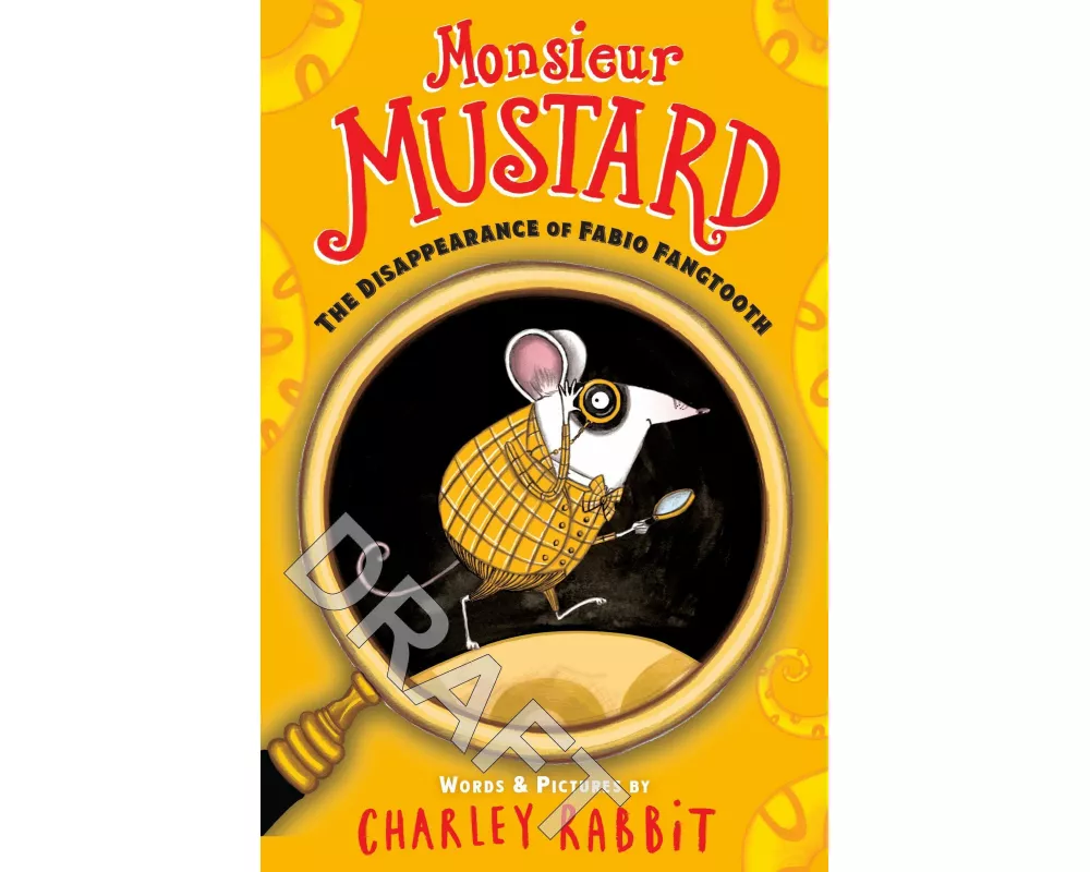 Monsieur Mustard: The Disappearance of Fabio Fangtooth