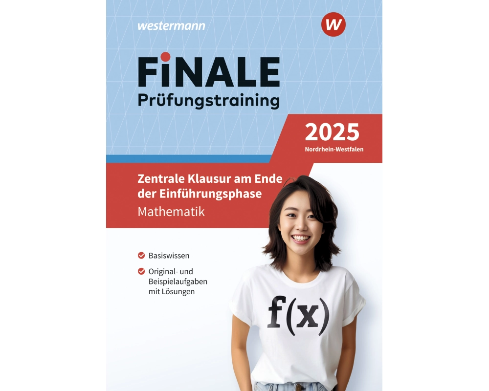FiNALE Prüfungstraining - Zentrale Klausuren E-Phase Nordrhein-Westfalen. Mathematik 2025