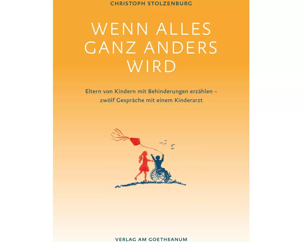 Wenn alles ganz anders wird