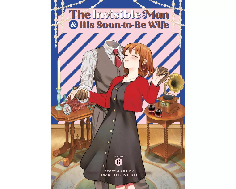 The Invisible Man and His Soon-to-Be Wife Vol. 6