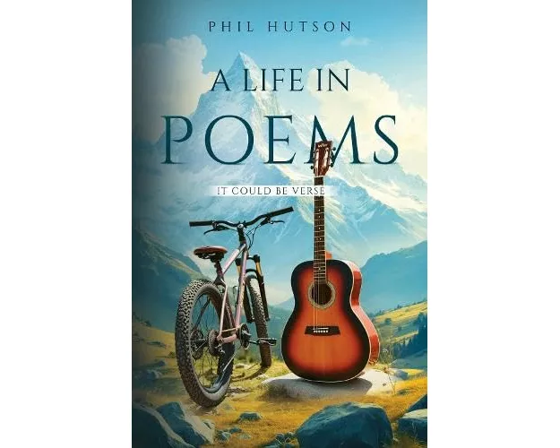A Life in Poems: It Could be Verse