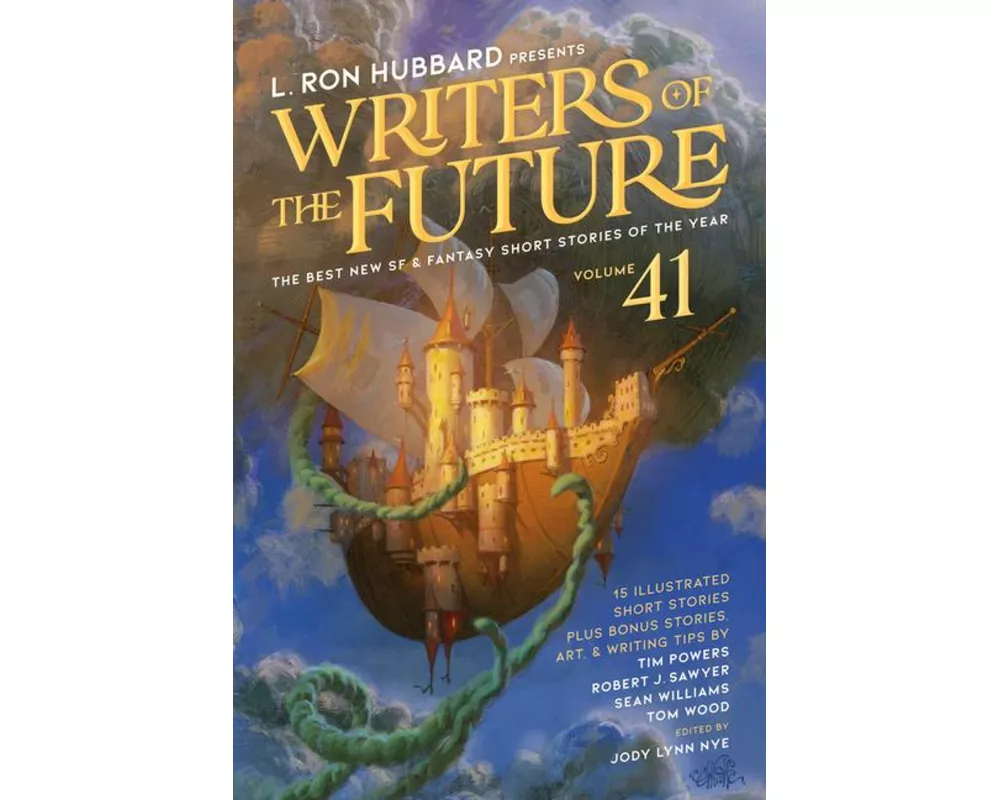 L. Ron Hubbard Presents Writers of the Future Volume 41