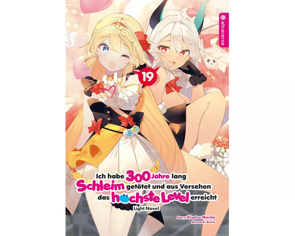 Ich habe 300 Jahre lang Schleim getötet und aus Versehen das höchste Level erreicht Light Novel 19