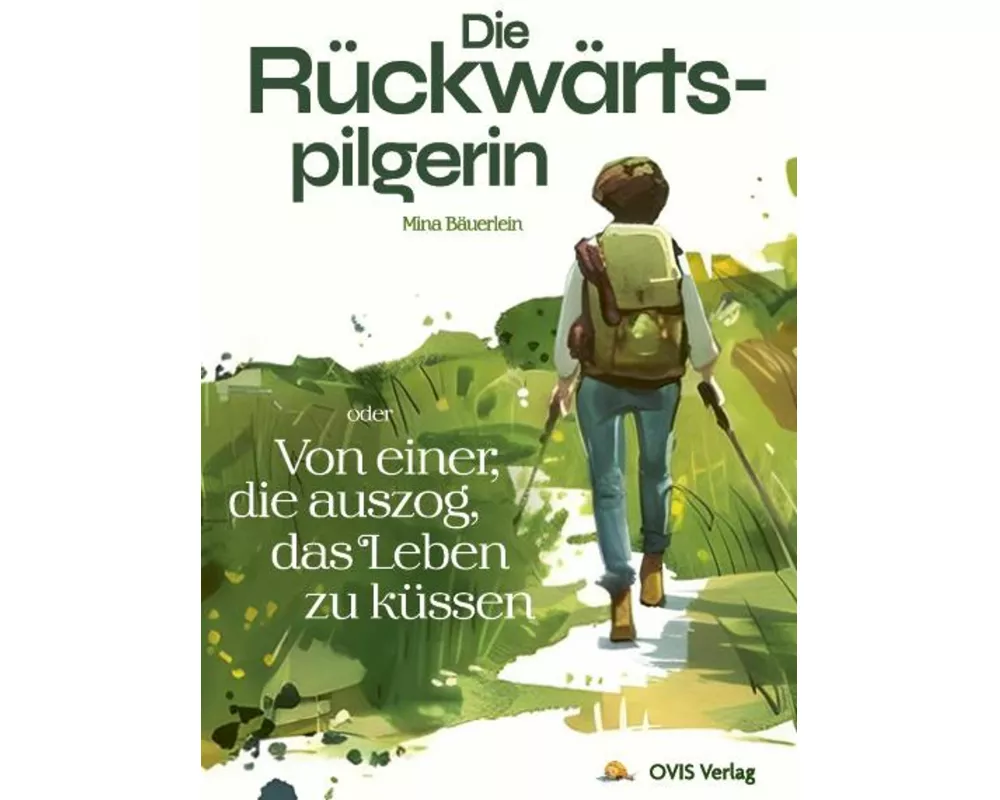 Die Rückwärtspilgerin