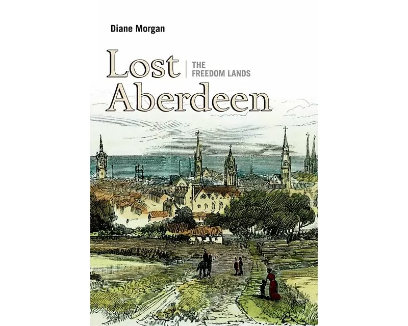 Lost Aberdeen: The Freedom Lands
