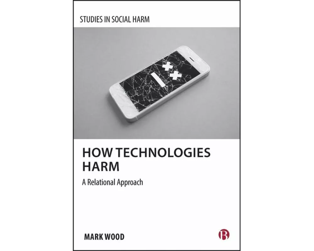 How Technologies Harm