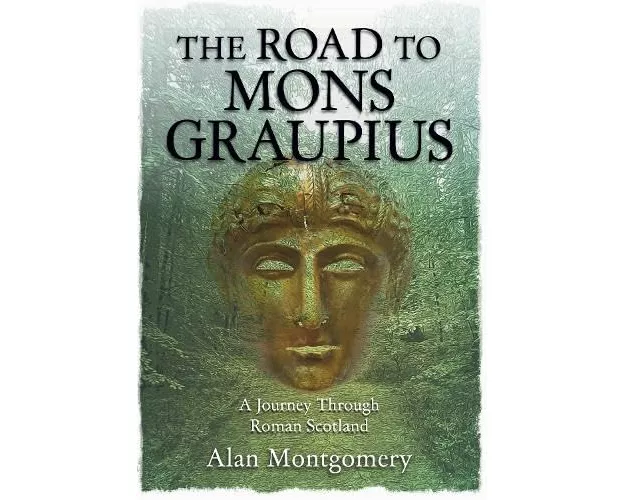 The Road To Mons Graupius