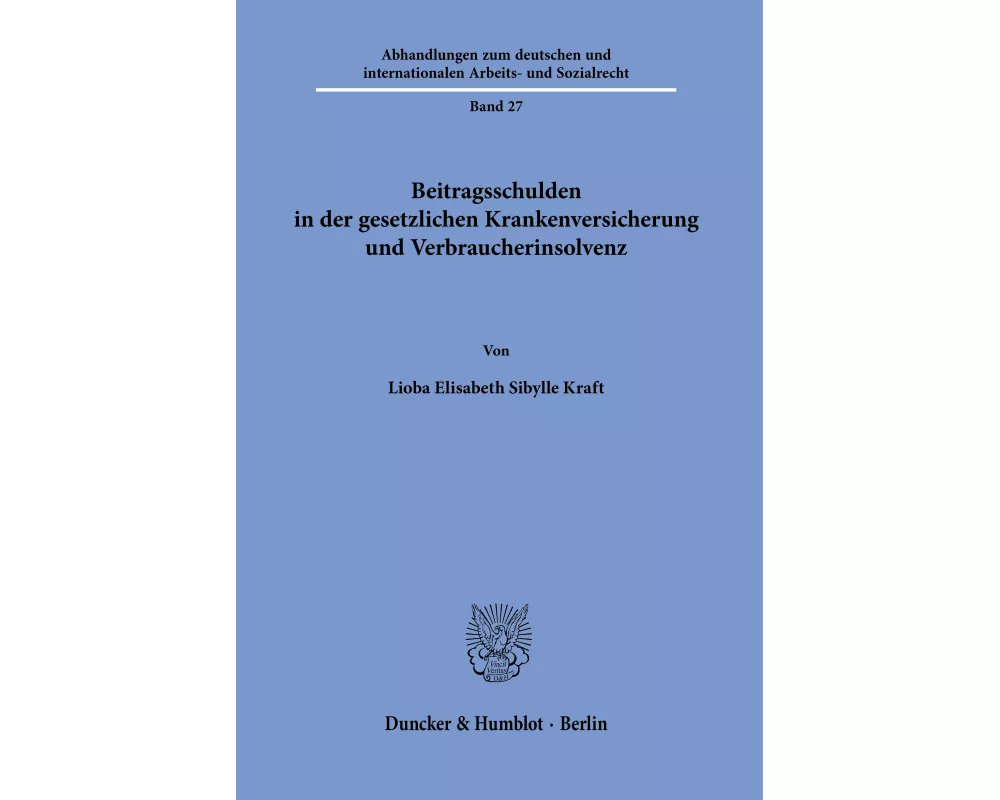 Beitragsschulden in der gesetzlichen Krankenversicherung und Verbraucherinsolvenz