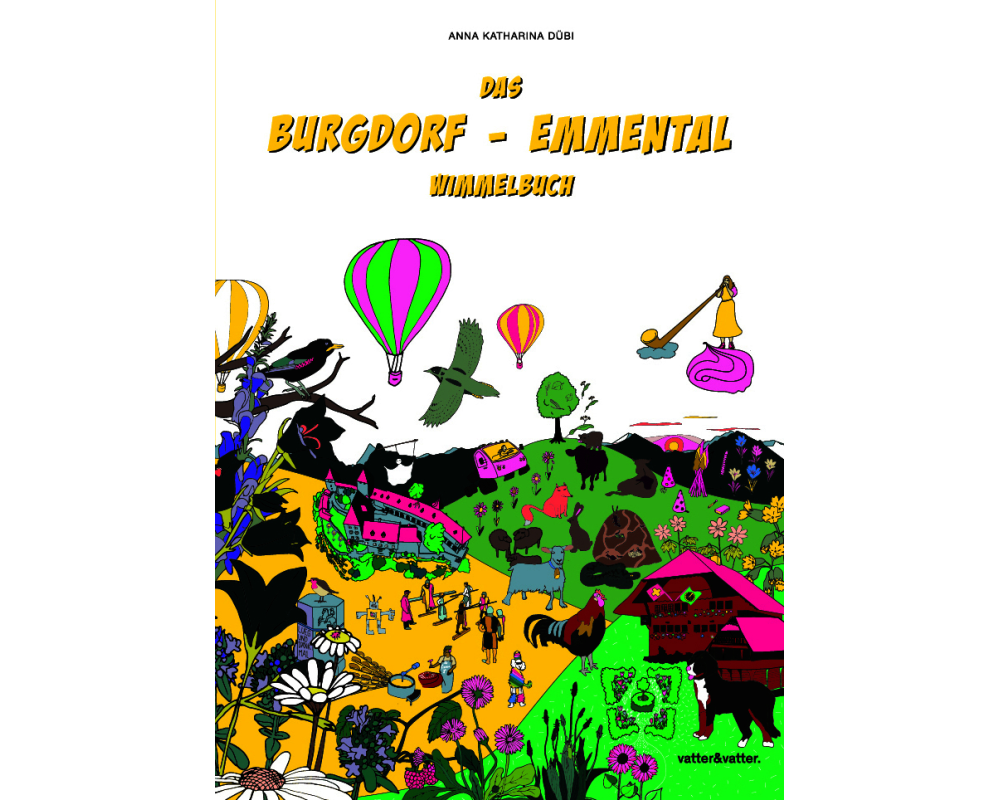 Das Burgdorf-Emmental Wimmelbuch